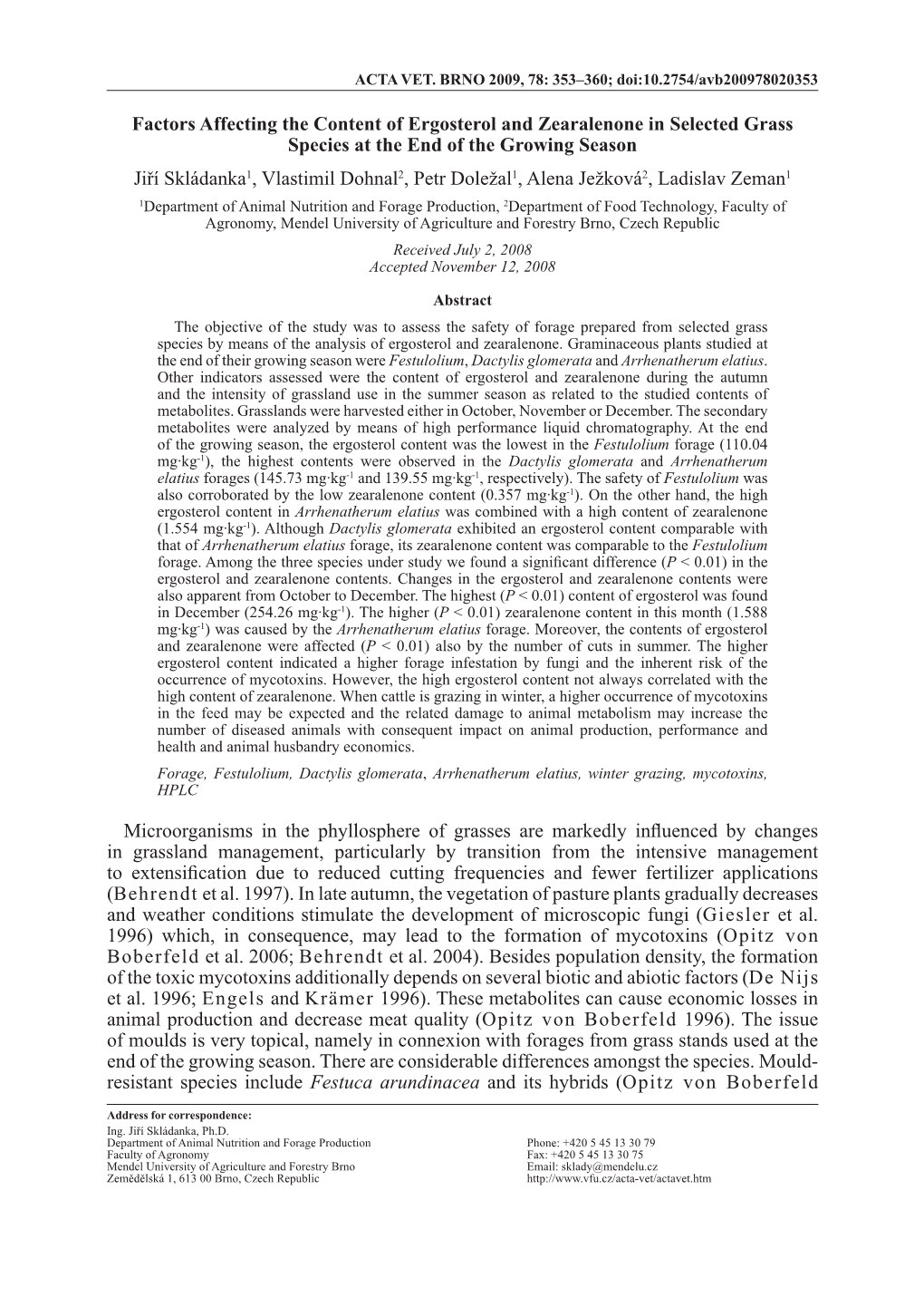 Factors Affecting the Content of Ergosterol and Zearalenone In