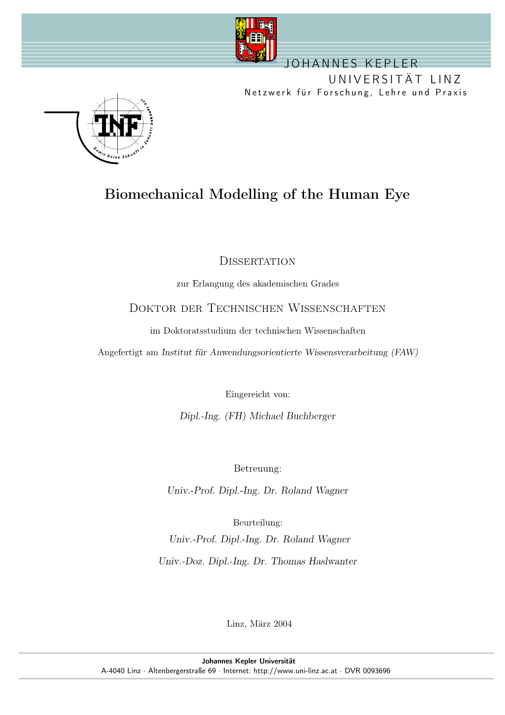 Biomechanical Modelling of the Human Eye