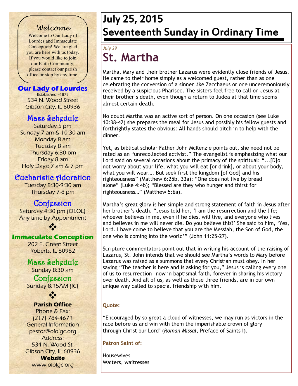 July 25, 2015 Seventeenth Sunday in Ordinary Time St. Martha