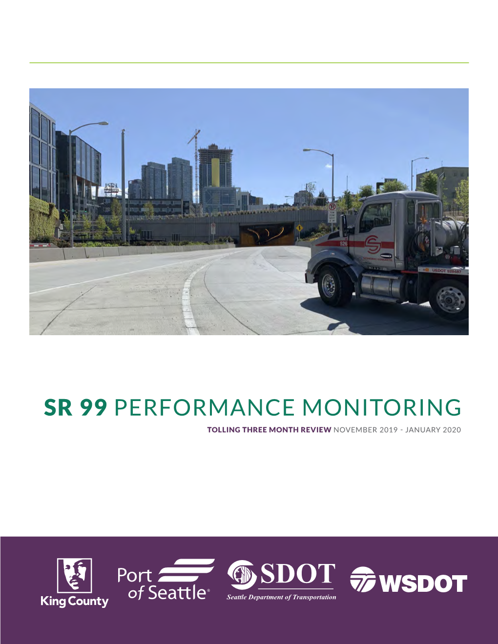 SR 99 Tunnel Performance Monitoring Report