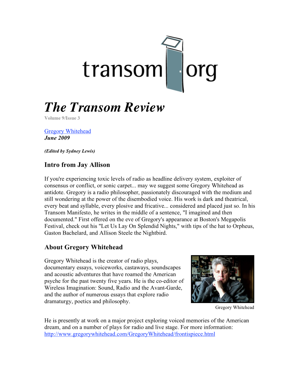 The Transom Review Volume 9/Issue 3 Gregory Whitehead June 2009