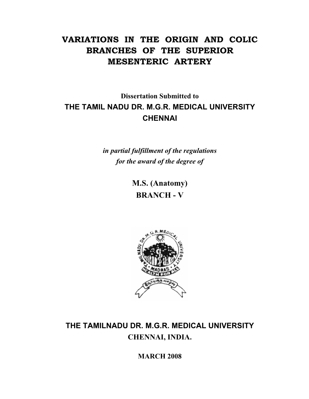 Variations in the Origin and Colic Branches of the Superior Mesenteric Artery