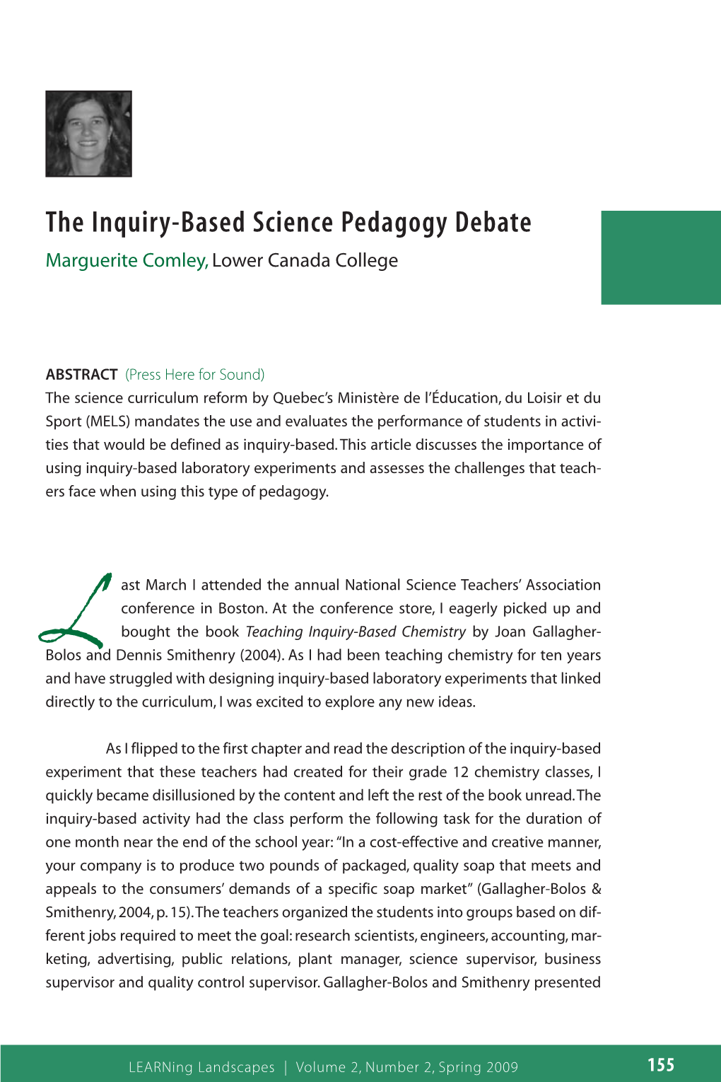 The Inquiry-Based Science Pedagogy Debate Marguerite Comley, Lower Canada College