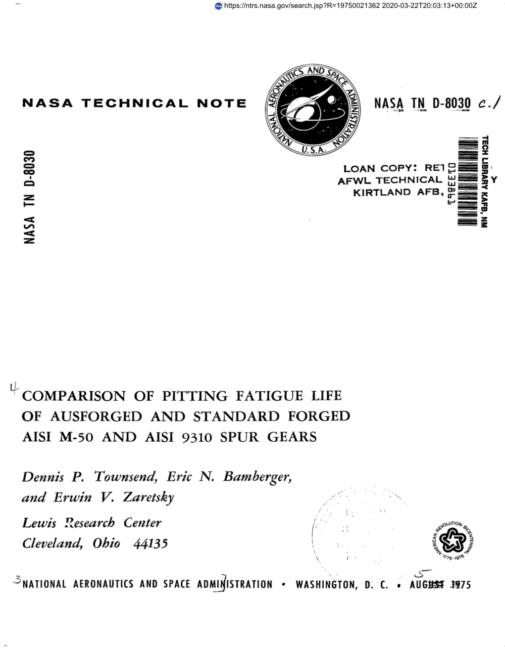 Comparison of Pitting Fatigue Life of Ausforged and Standard Forged Aisi M-50 and Aisi 9310 Spur Gears