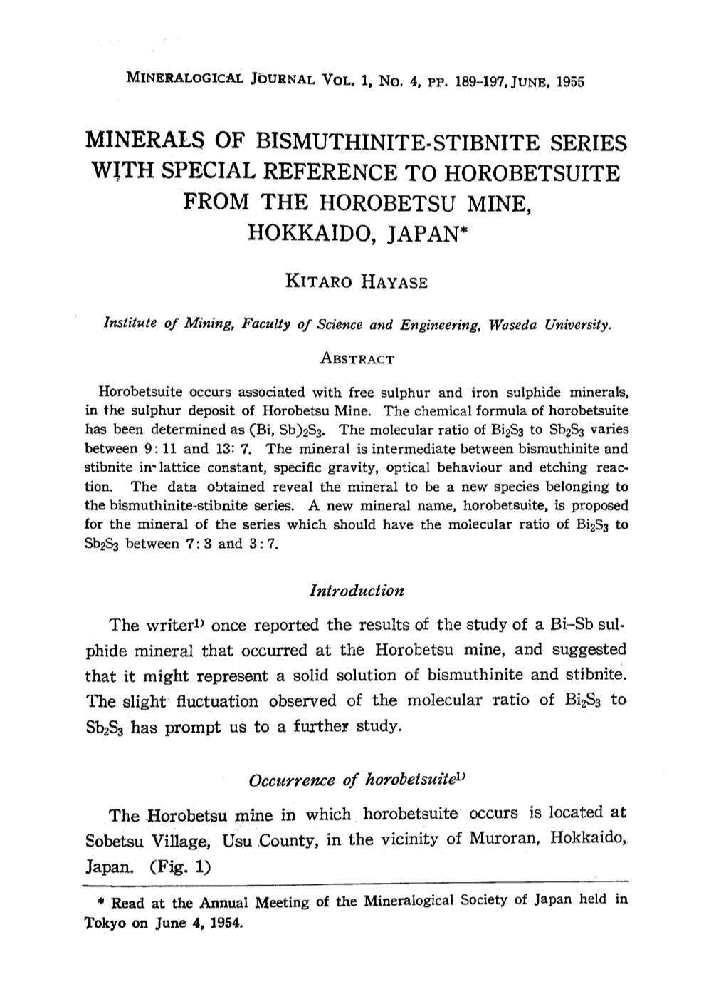 Minerals of Bismuthinite-Stibnite Series with Special Reference to Horobetsuite from the Horobetsu Mine, Hokkaido, Japan*