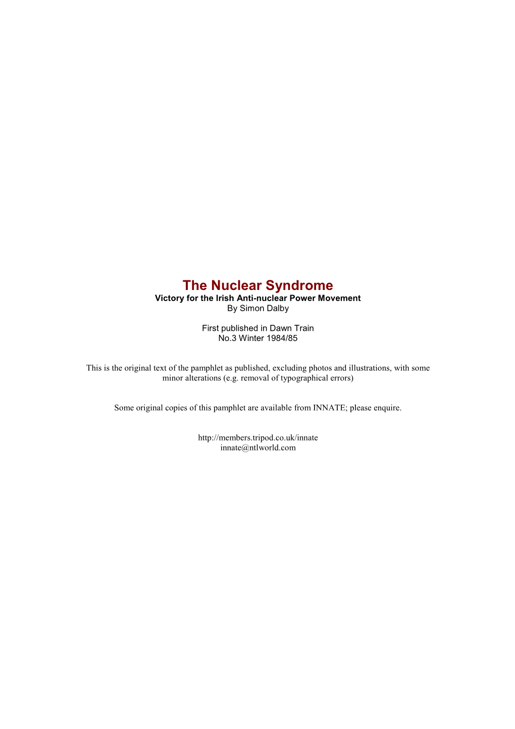 The Nuclear Syndrome. Victory for the Irish Anti-Nuclear Power Movement