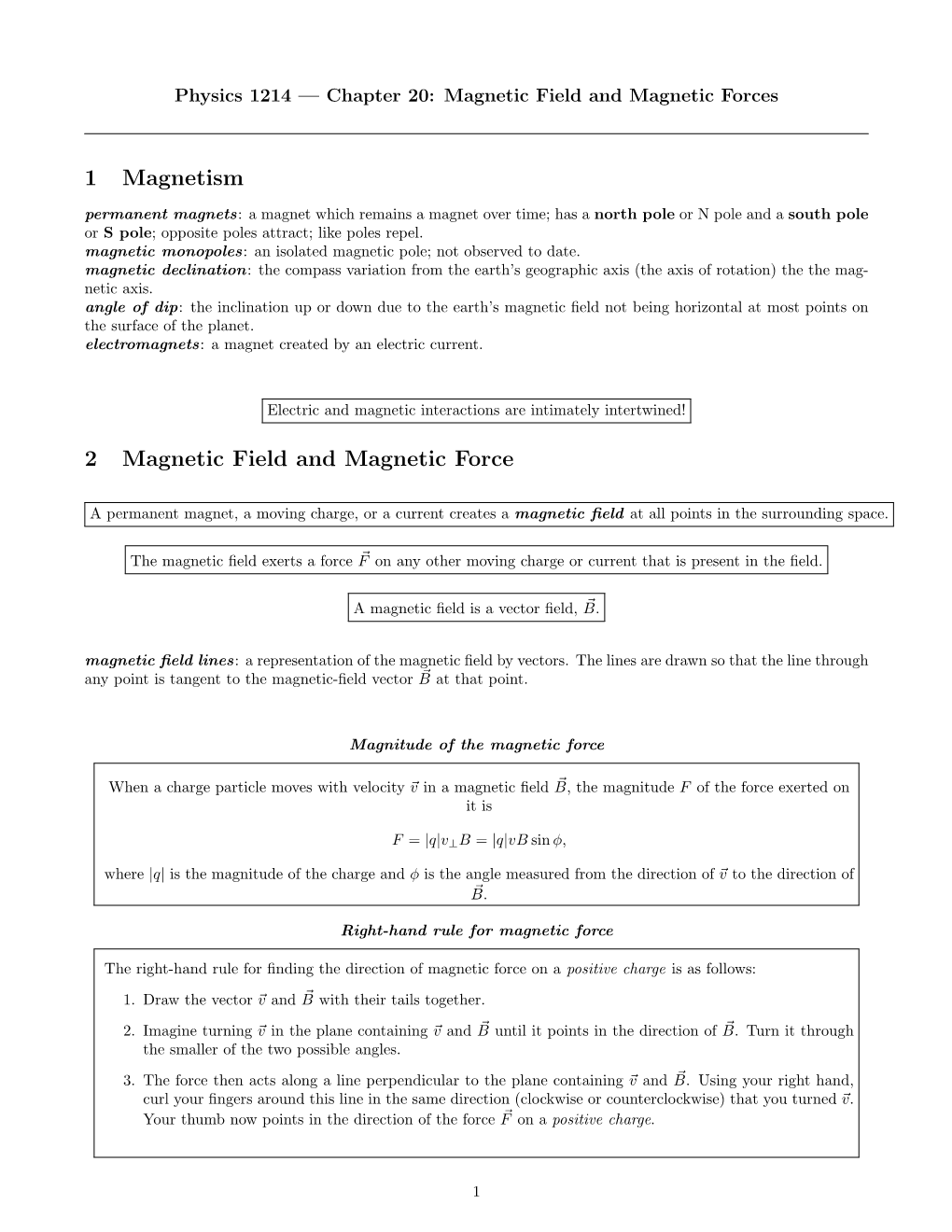 1 Magnetism 2 Magnetic Field and Magnetic Force