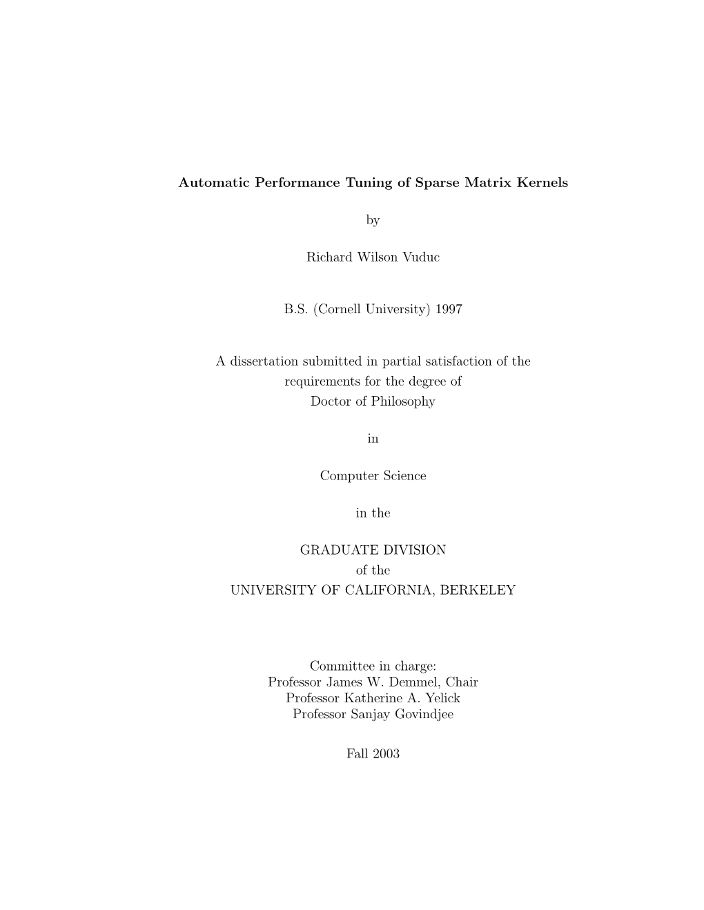 Automatic Performance Tuning of Sparse Matrix Kernels