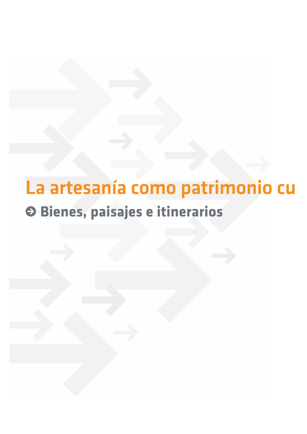 La Artesanía Como Patrimonio Cu R Bienes, Paisajes E Itinerarios Ltural En La Provincia De Almería