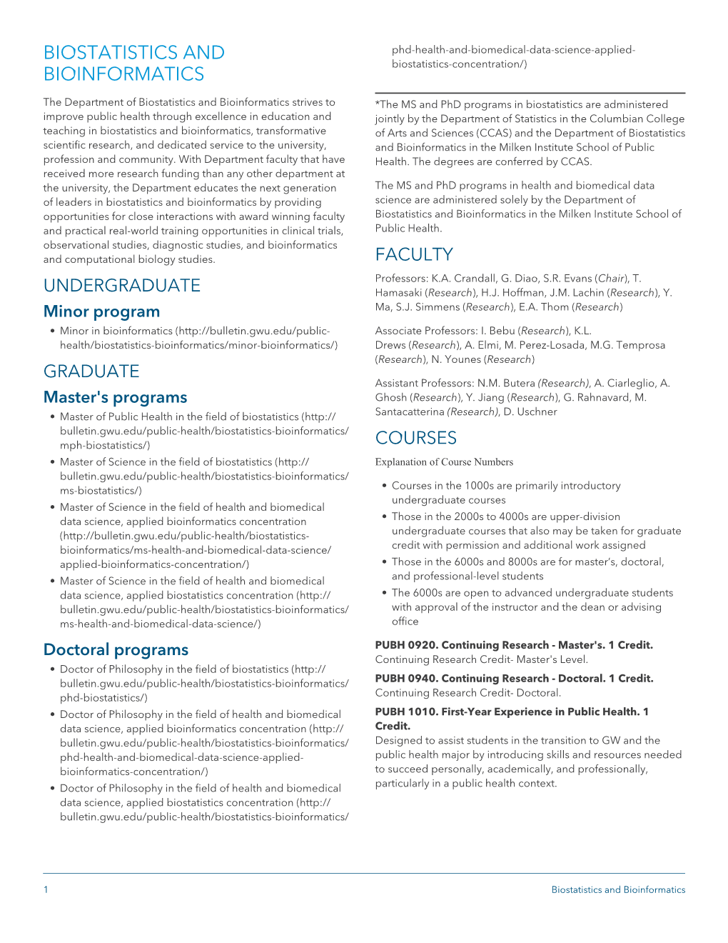 Biostatistics and Bioinformatics