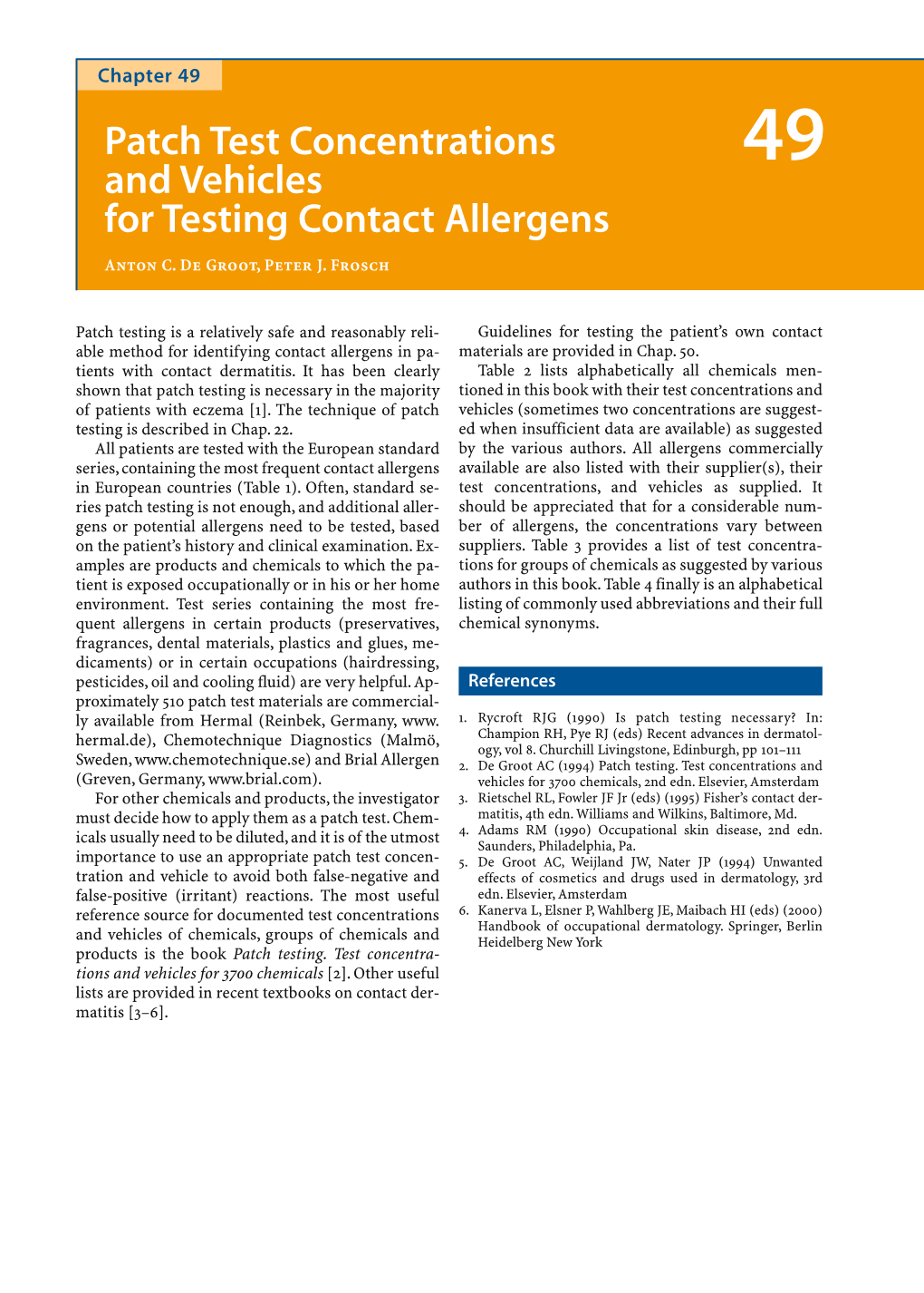 Patch Test Concentrations and Vehicles for Testing Contact Allergens