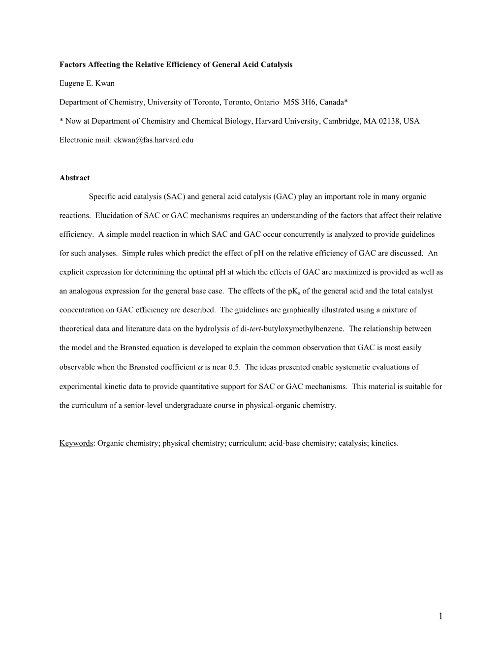 Factors Affecting the Relative Efficiency of General Acid Catalysis