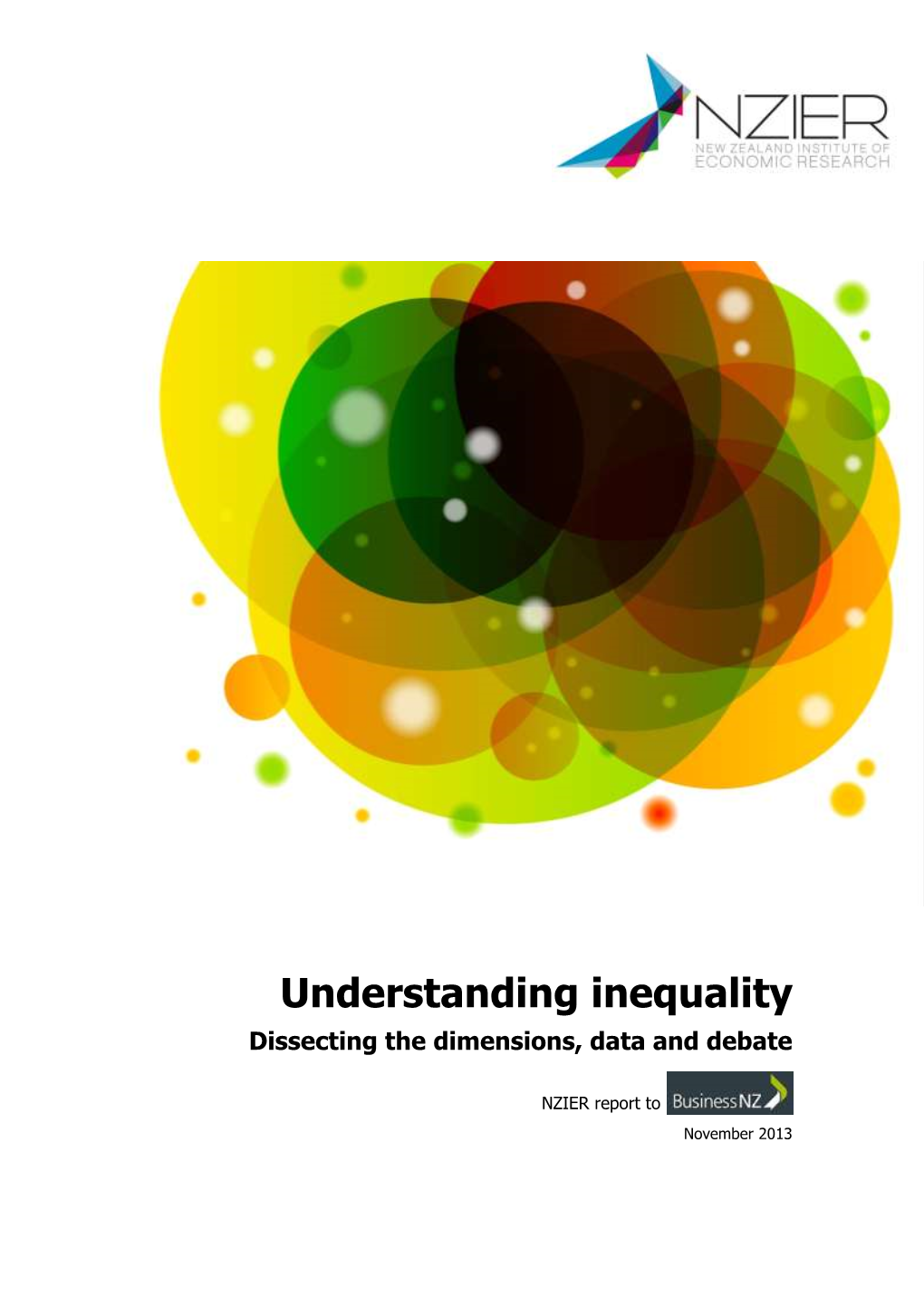 Understanding Inequality Dissecting the Dimensions, Data and Debate