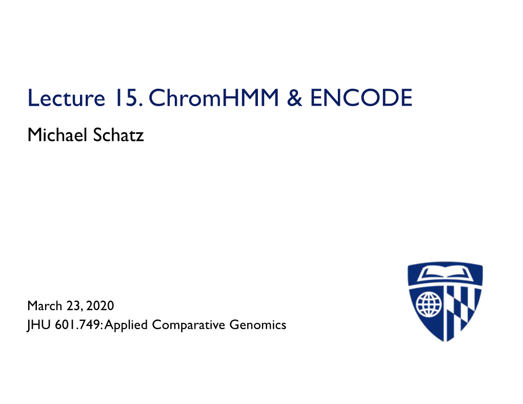 Lecture 15. Chromhmm & ENCODE