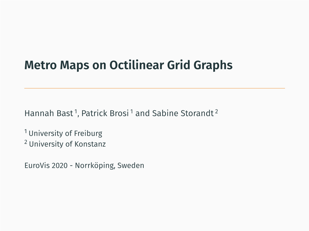 Metro Maps on Octilinear Grid Graphs