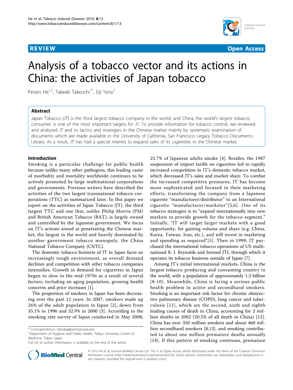 Analysis of a Tobacco Vector and Its Actions in China: the Activities of Japan Tobacco Peisen He1,2, Takeaki Takeuchi1*, Eiji Yano1