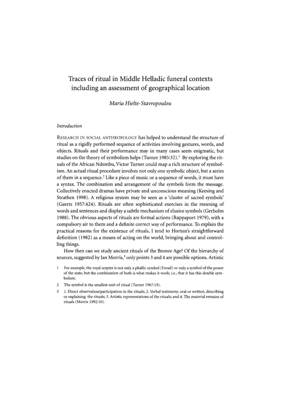 Traces of Ritual in Middle Helladic Funeral Contexts Including an Assessment of Geographical Location