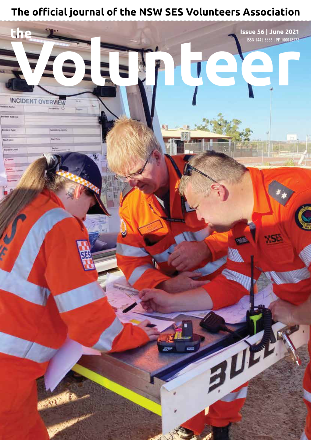 The Official Journal of the NSW SES Volunteers Association the Issue 56 | June 2021 Volunteerissn 1445-3886 | PP 100018972 Living with PTSD? We Can Help