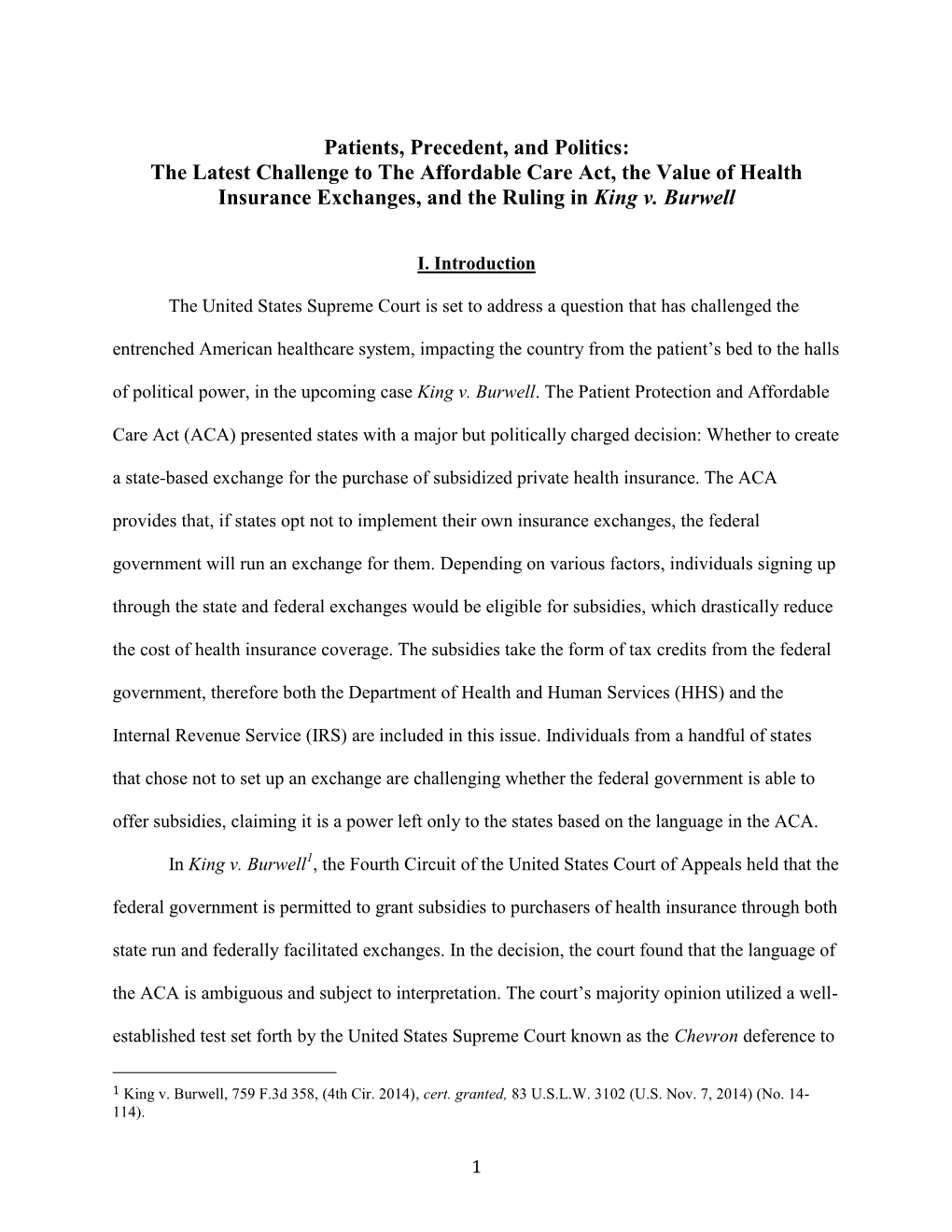 Patients, Precedent, and Politics: the Latest Challenge to the Affordable Care Act, the Value of Health Insurance Exchanges, and the Ruling in King V