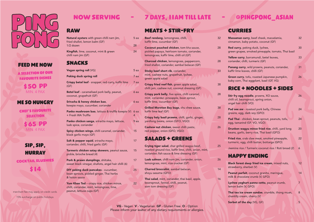 NOW SERVING - 7 Days, 11Am Till Late - @Pingpong Asian