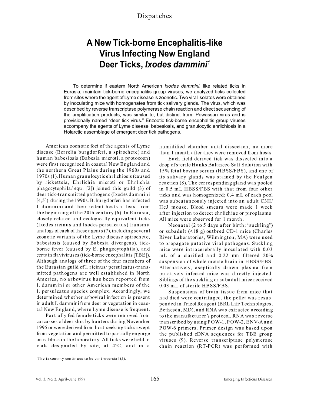 A New Tick-Borne Encephalitis-Like Virus Infecting New England Deer Ticks, Ixodes Dammini1