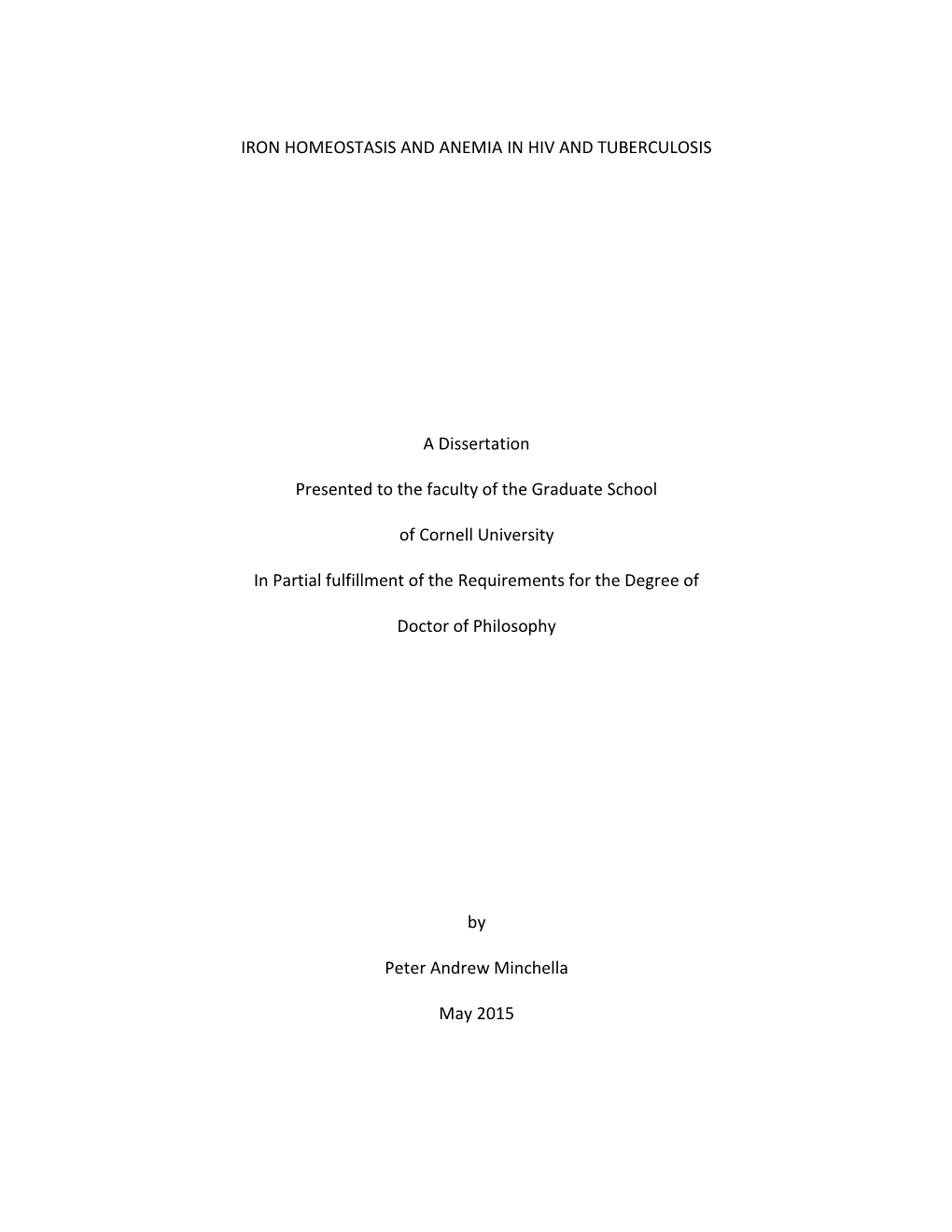 Iron Homeostasis and Anemia in Hiv and Tuberculosis A