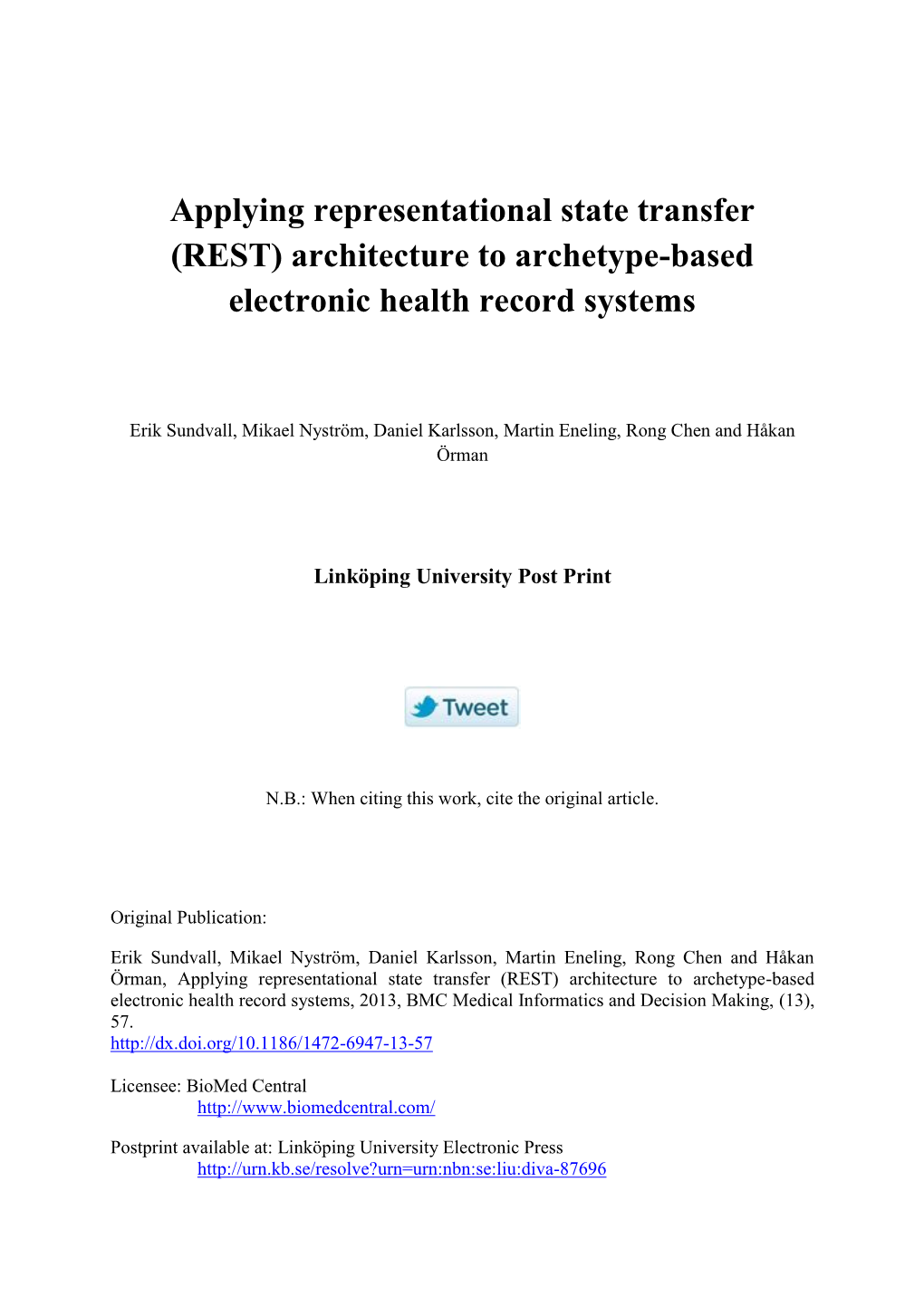 Applying Representational State Transfer (REST) Architecture to Archetype-Based Electronic Health Record Systems