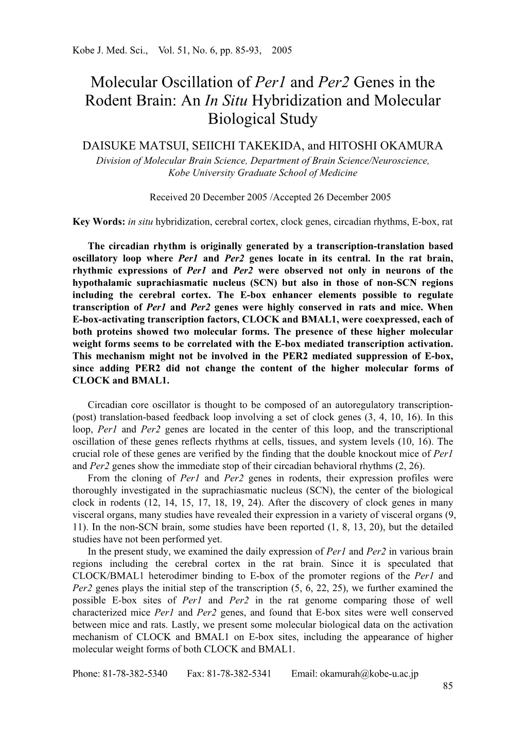 Molecular Oscillation of Per1 and Per2 Genes in the Rodent Brain: an in Situ Hybridization and Molecular Biological Study