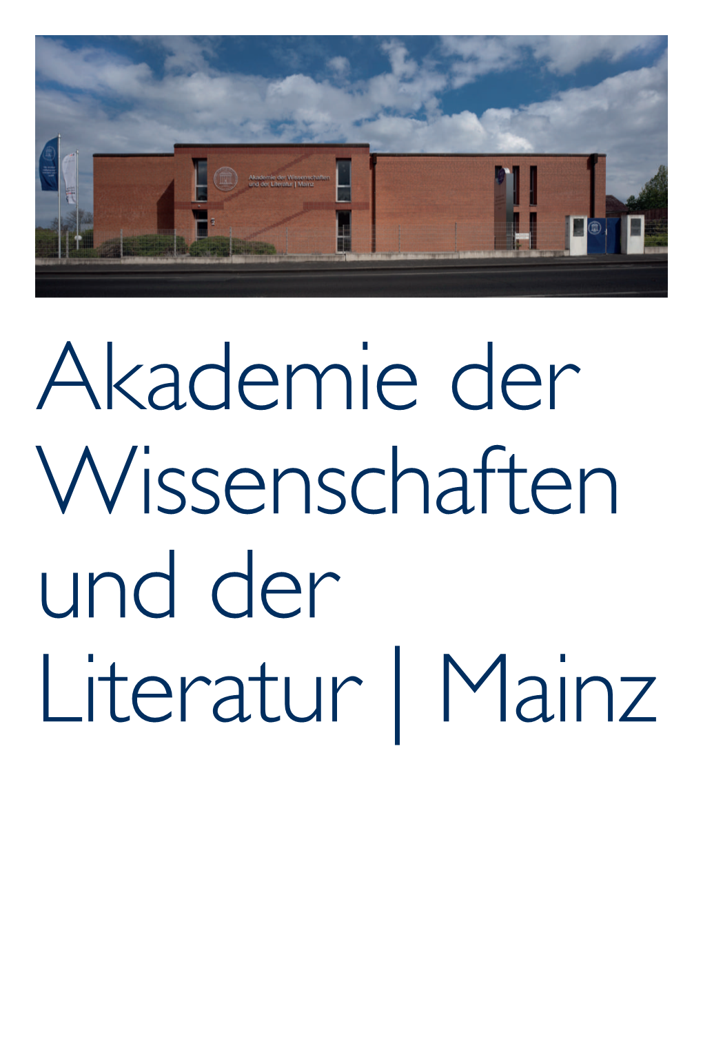 Akademie Der Wissenschaften Und Der Literatur | Mainz