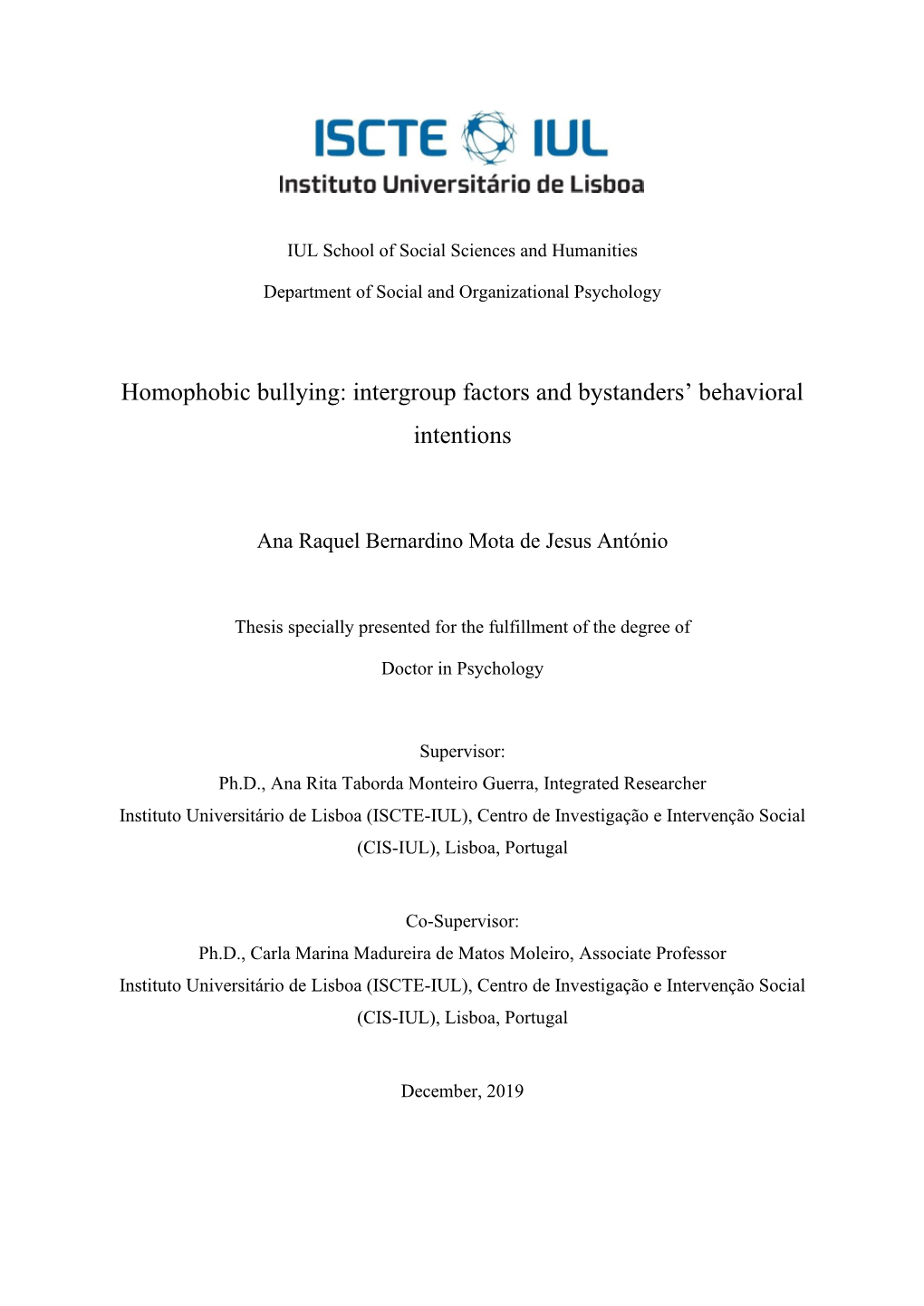 Homophobic Bullying: Intergroup Factors and Bystanders’ Behavioral Intentions