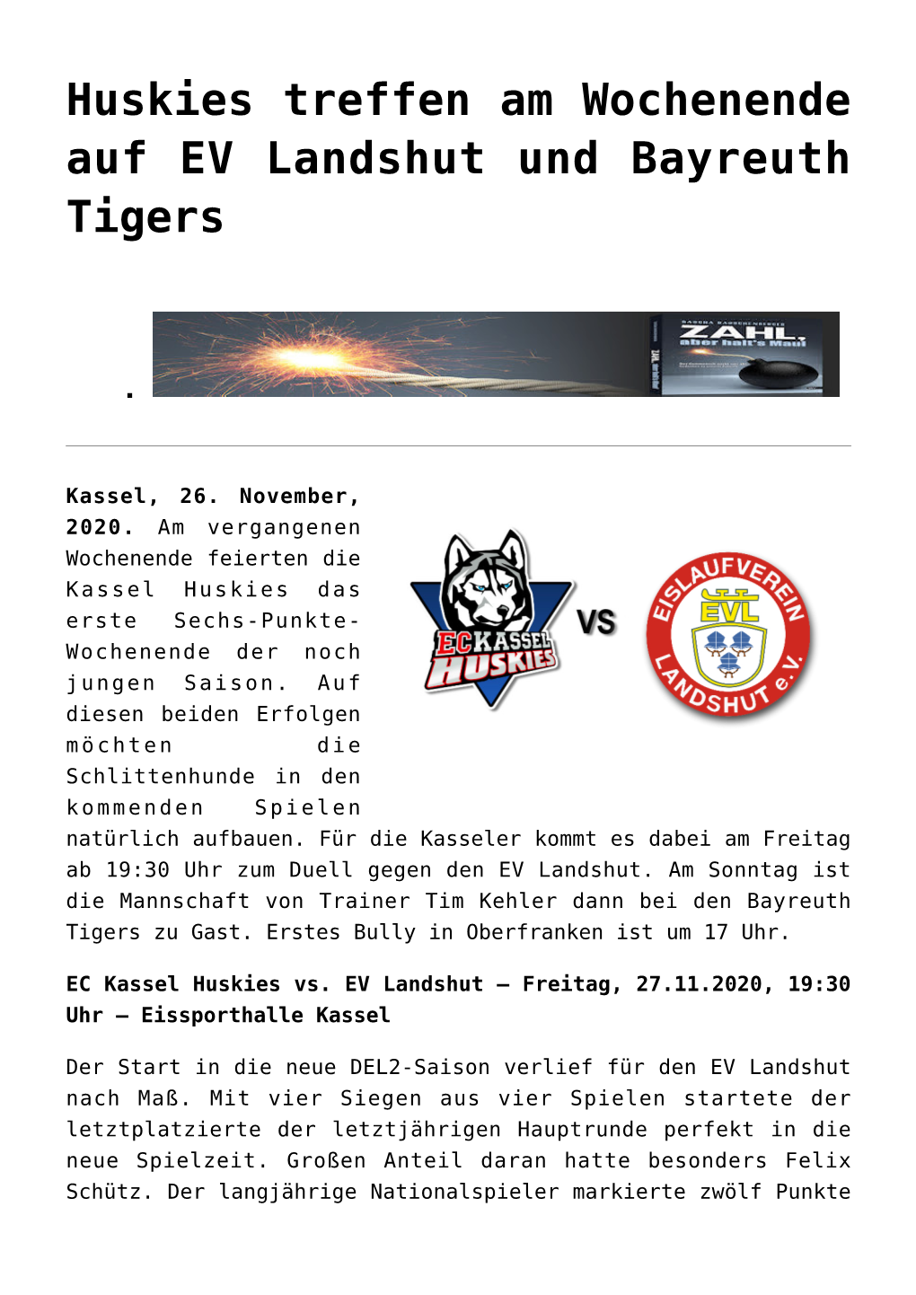 Huskies Treffen Am Wochenende Auf EV Landshut Und Bayreuth Tigers