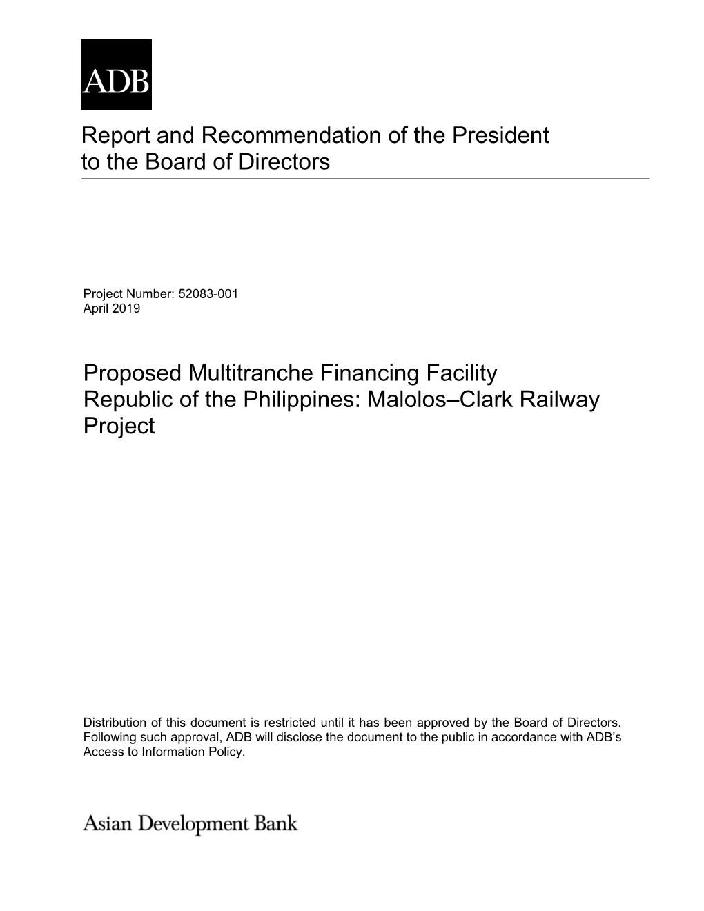 Malolos-Clark Railway Project Department SERD/SETC /Division Country Philippines Executing Agency Department of Borrower Republic of the Philippines Transportation 2