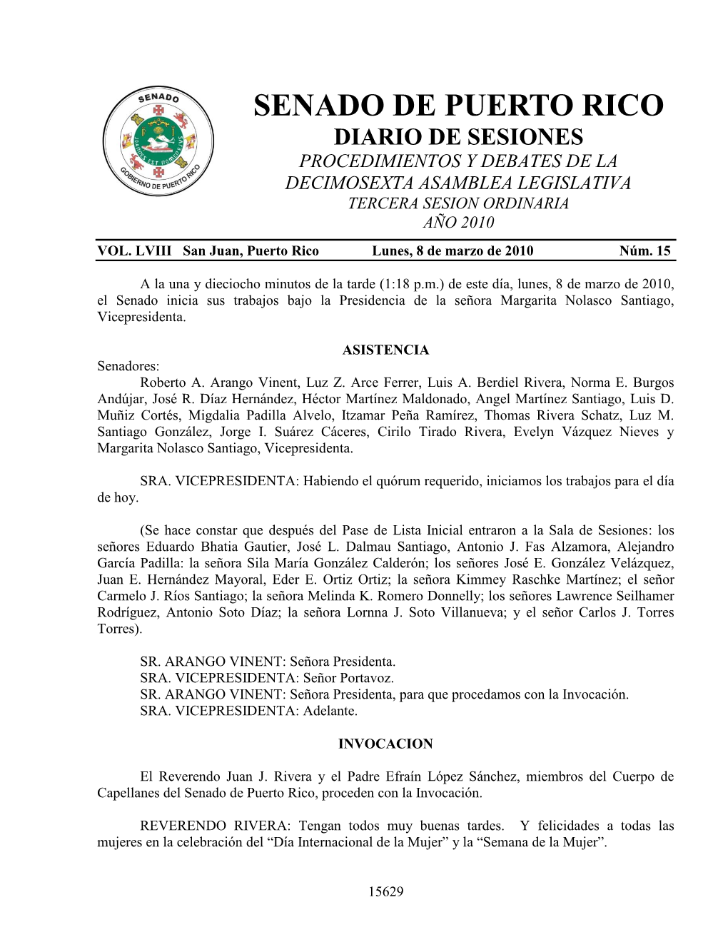 Senado De Puerto Rico Diario De Sesiones Procedimientos Y Debates De La Decimosexta Asamblea Legislativa Tercera Sesion Ordinaria Año 2010 Vol