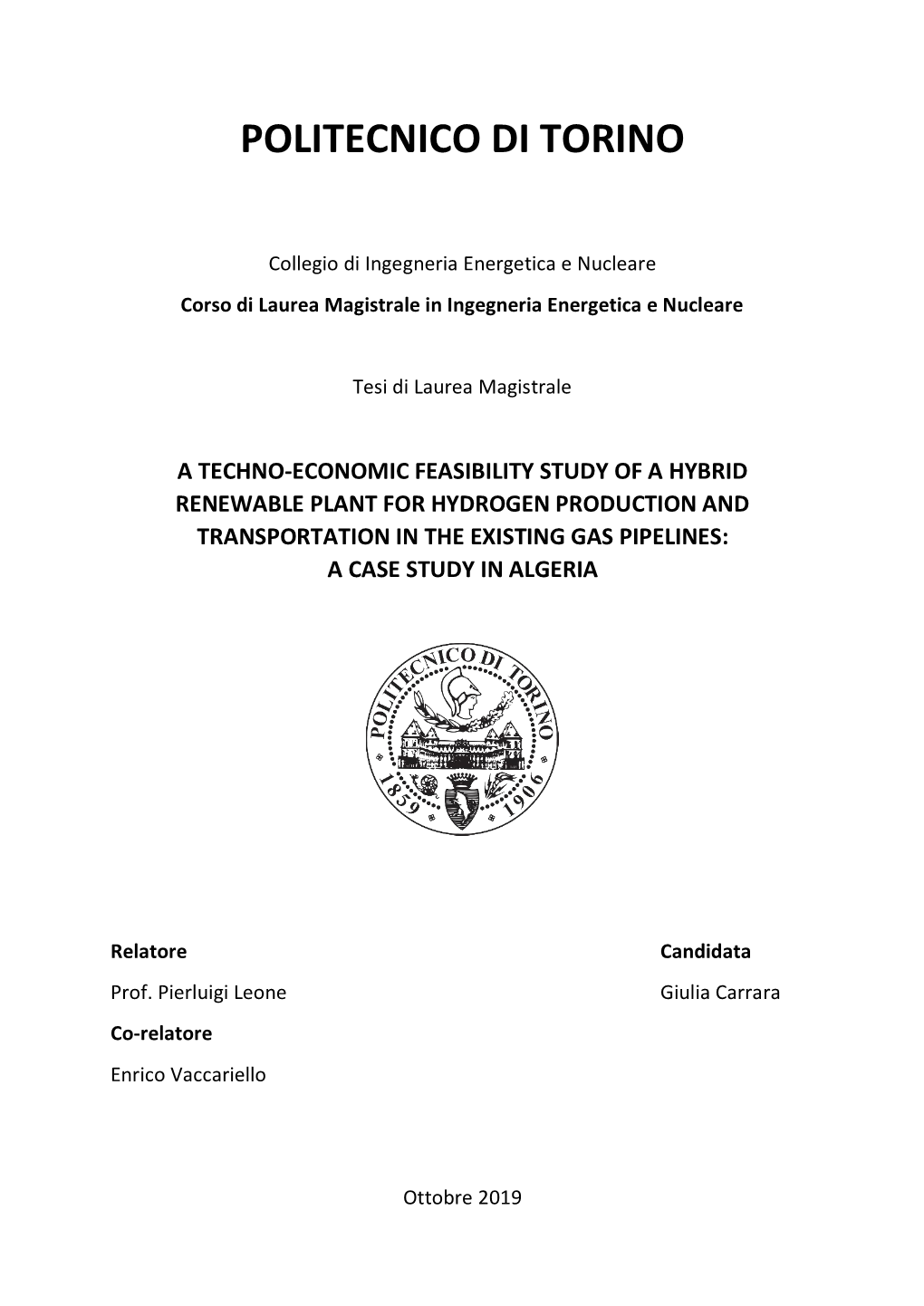 A Techno-Economic Feasibility Study of a Hybrid Renewable Plant for Hydrogen Production and Transportation in the Existing Gas Pipelines: a Case Study in Algeria