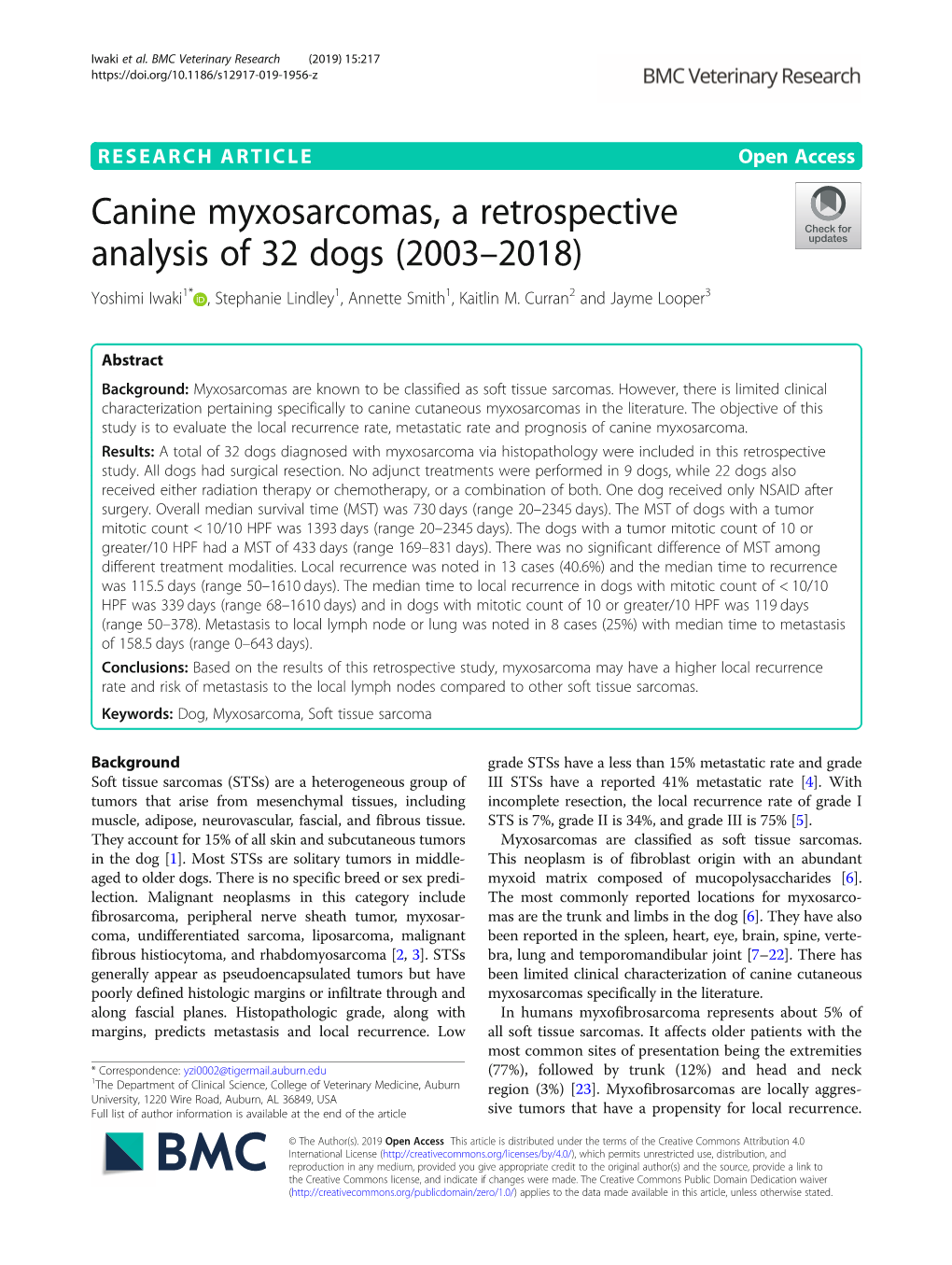 Canine Myxosarcomas, a Retrospective Analysis of 32 Dogs (2003–2018) Yoshimi Iwaki1* , Stephanie Lindley1, Annette Smith1, Kaitlin M