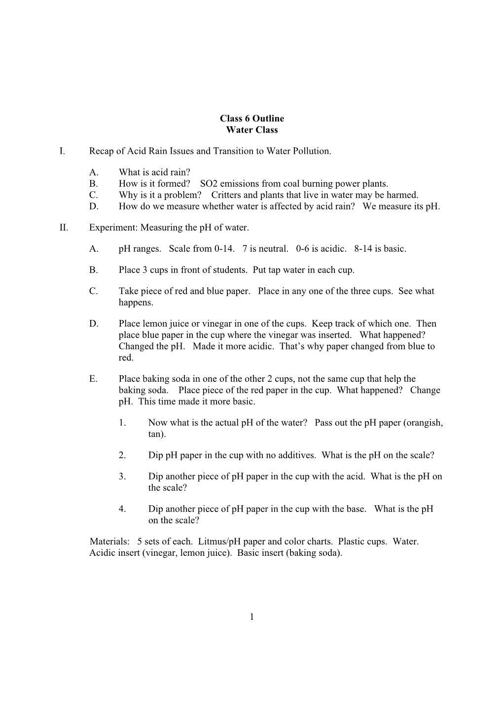 1 Class 6 Outline Water Class I. Recap of Acid Rain Issues And