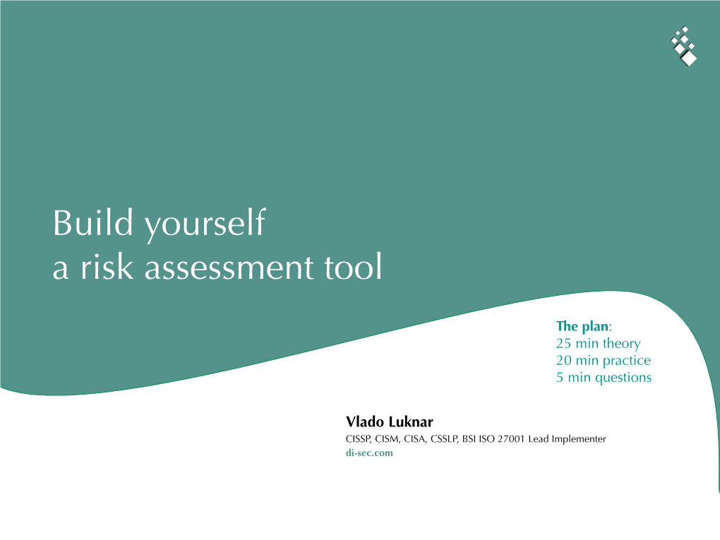 Build Yourself a Risk Assessment Tool