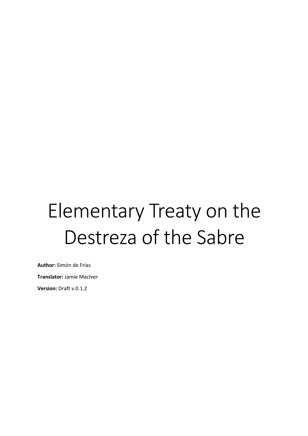 Elementary Treaty on the Destreza of the Sabre