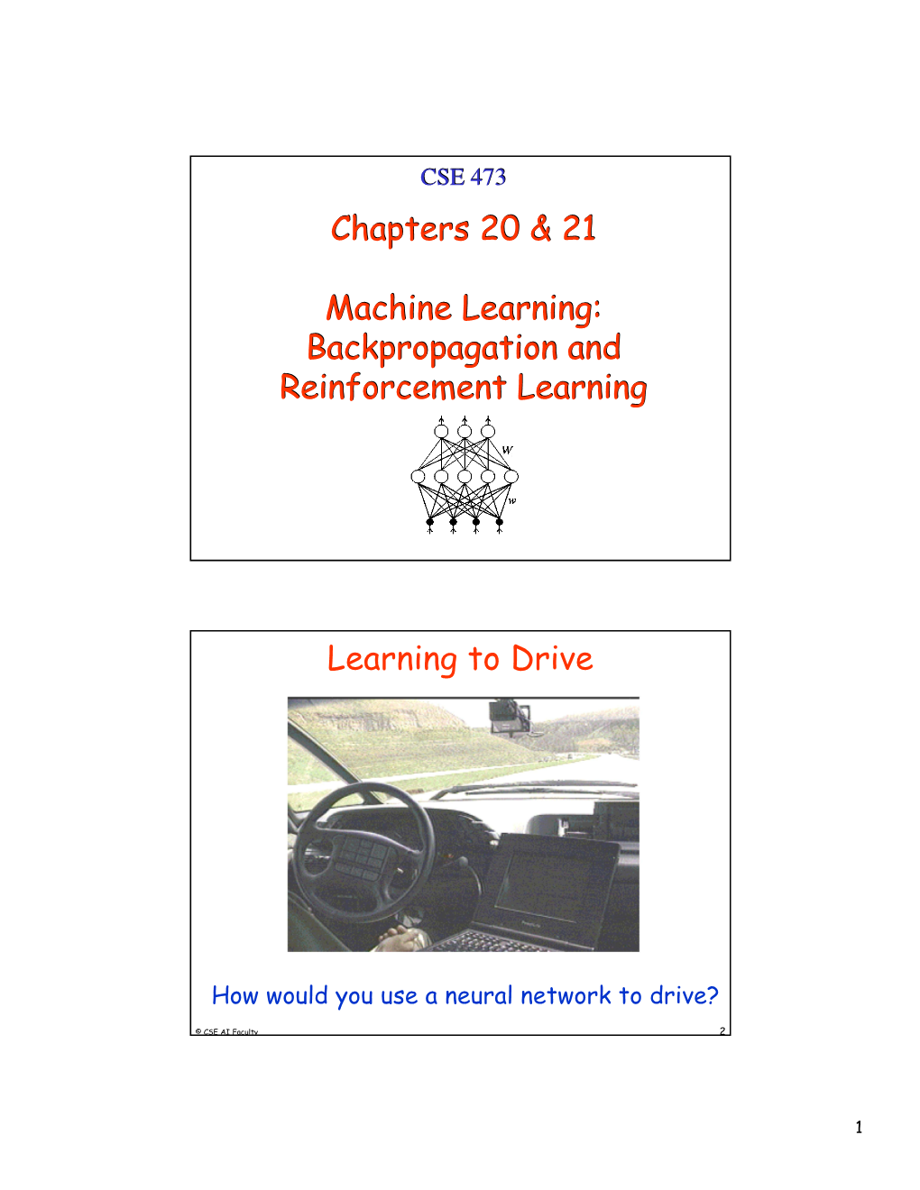 Backpropagation and Reinforcement Learning Chapters 20 & 21