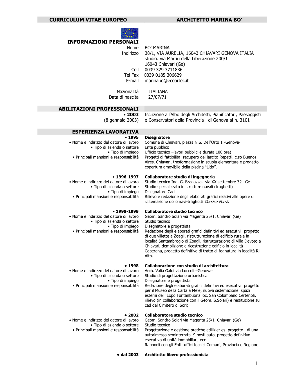 Curriculum Vitae Europeo Architetto Marina Bo' Informazioni Personali Abilitazioni Professionali Esperienza Lavorativa