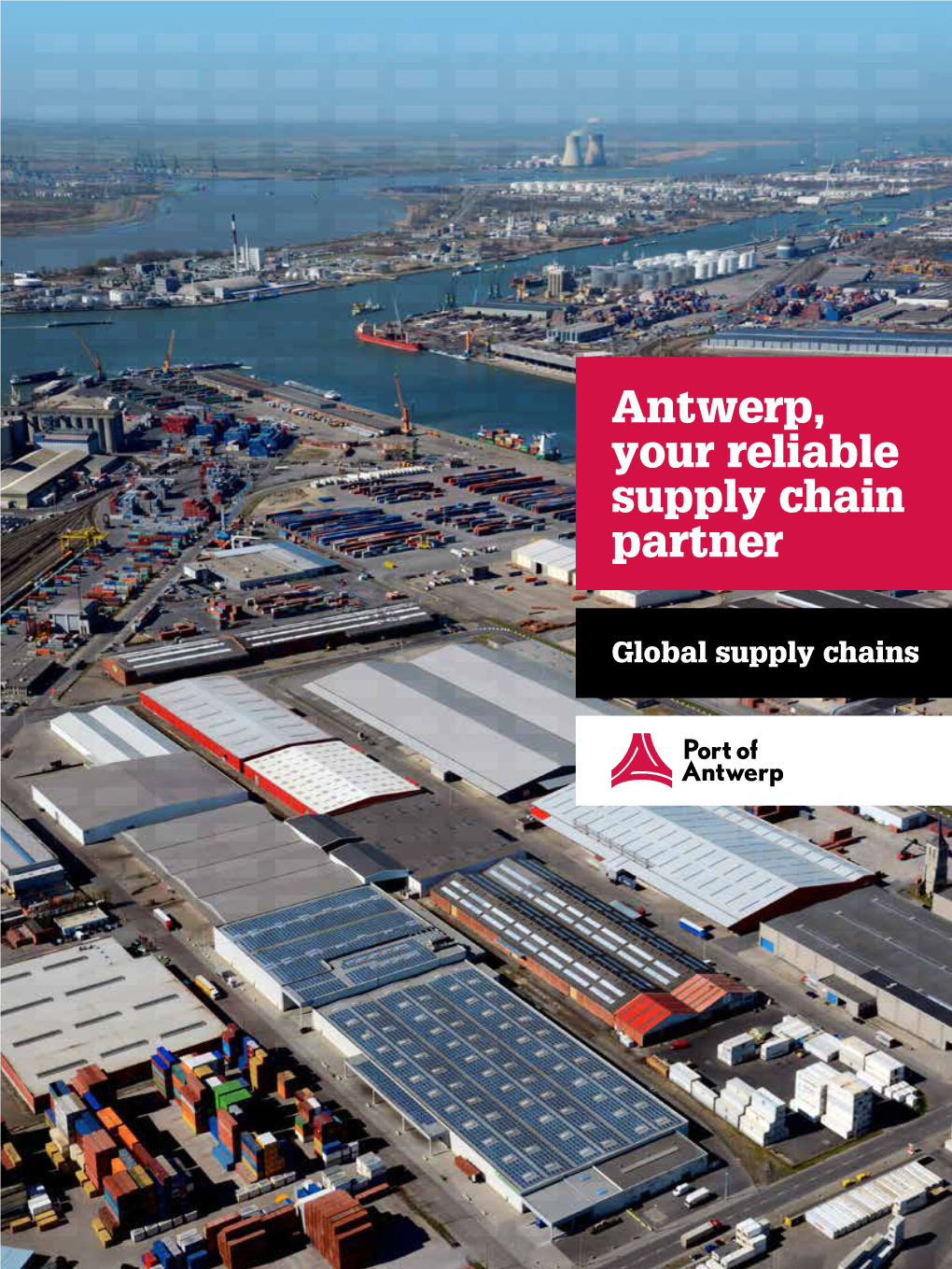 Antwerp, Your Reliable Supply Chain Partner