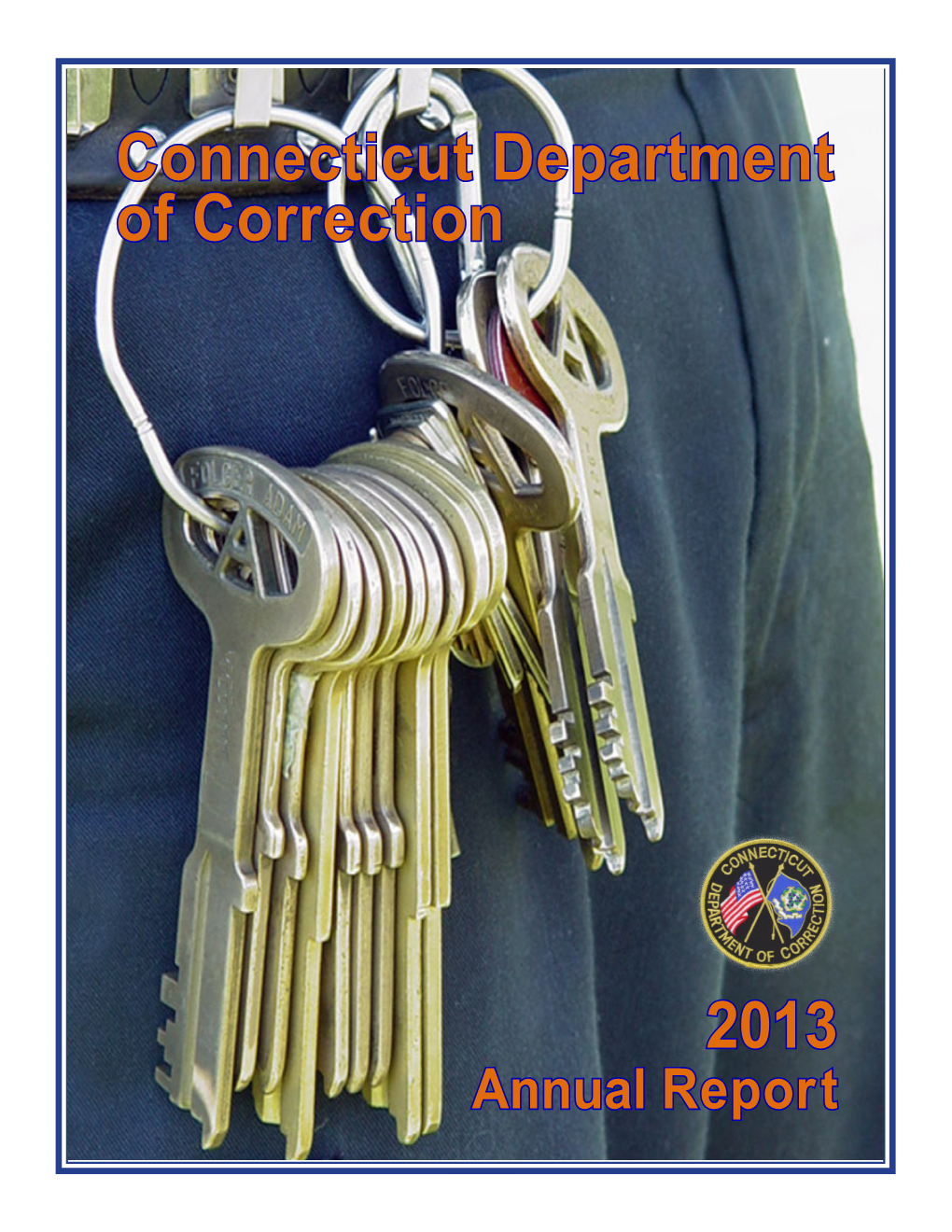 R R a a 2013 Connecticut Department of Correction