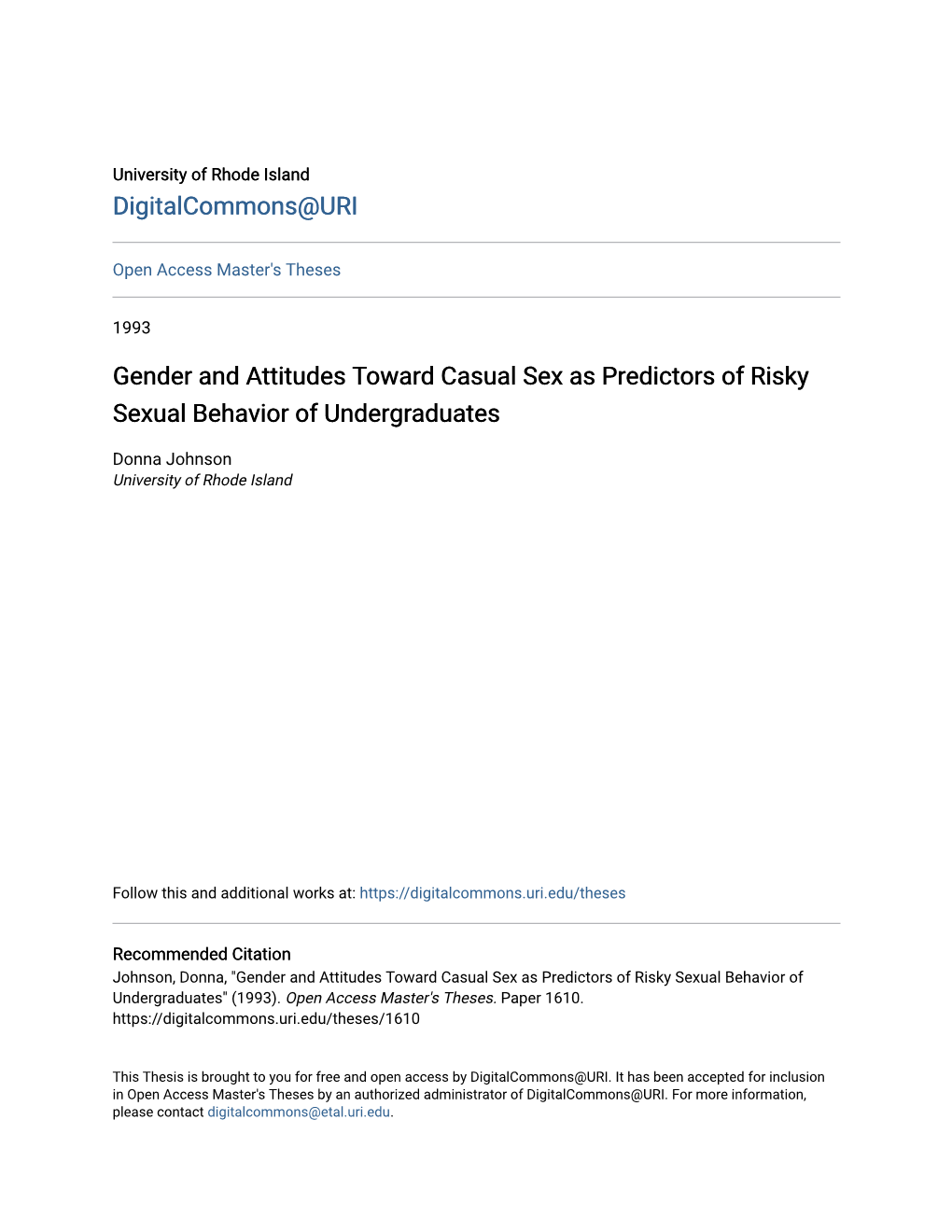 Gender and Attitudes Toward Casual Sex As Predictors of Risky Sexual Behavior of Undergraduates