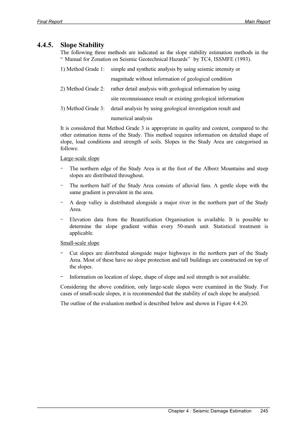 4.4.5. Slope Stability