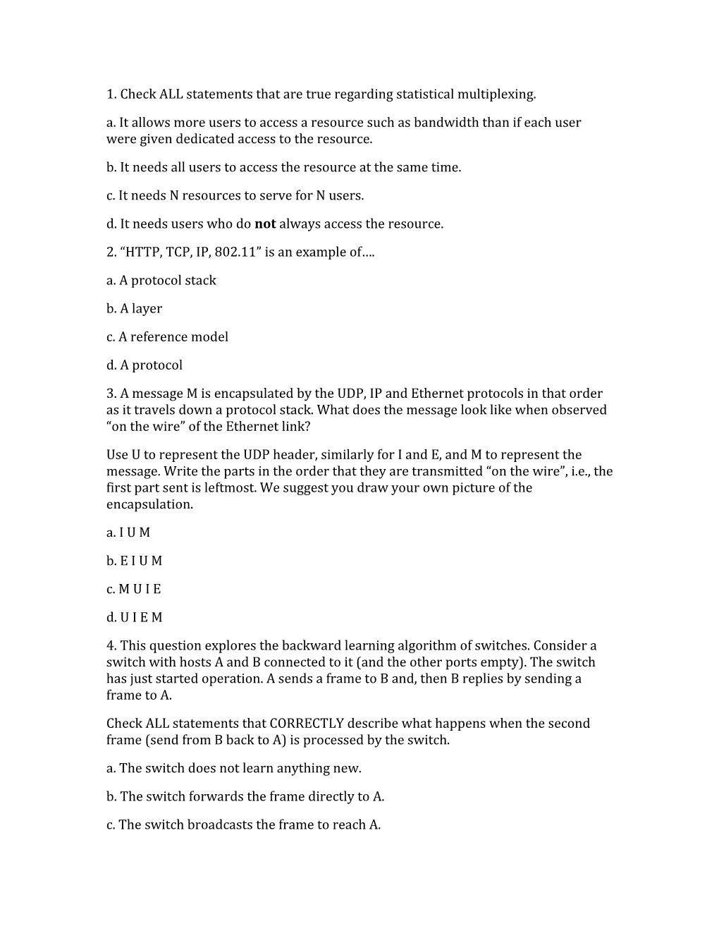 1. Check ALL Statements That Are True Regarding Statistical Multiplexing