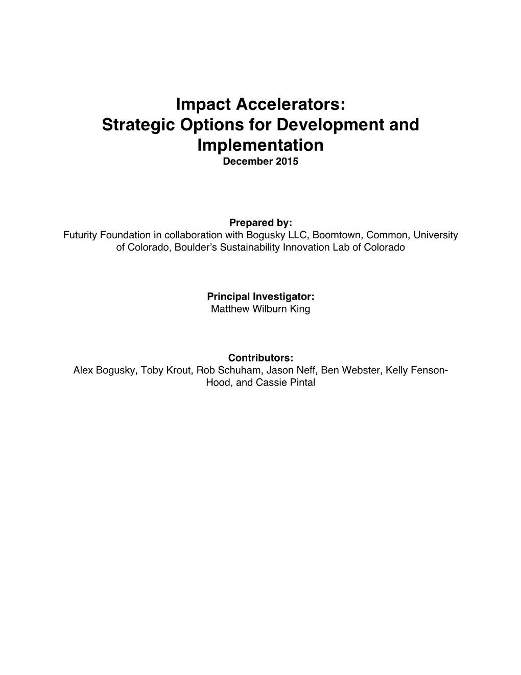 Impact Accelerators: Strategic Options for Development and Implementation December 2015