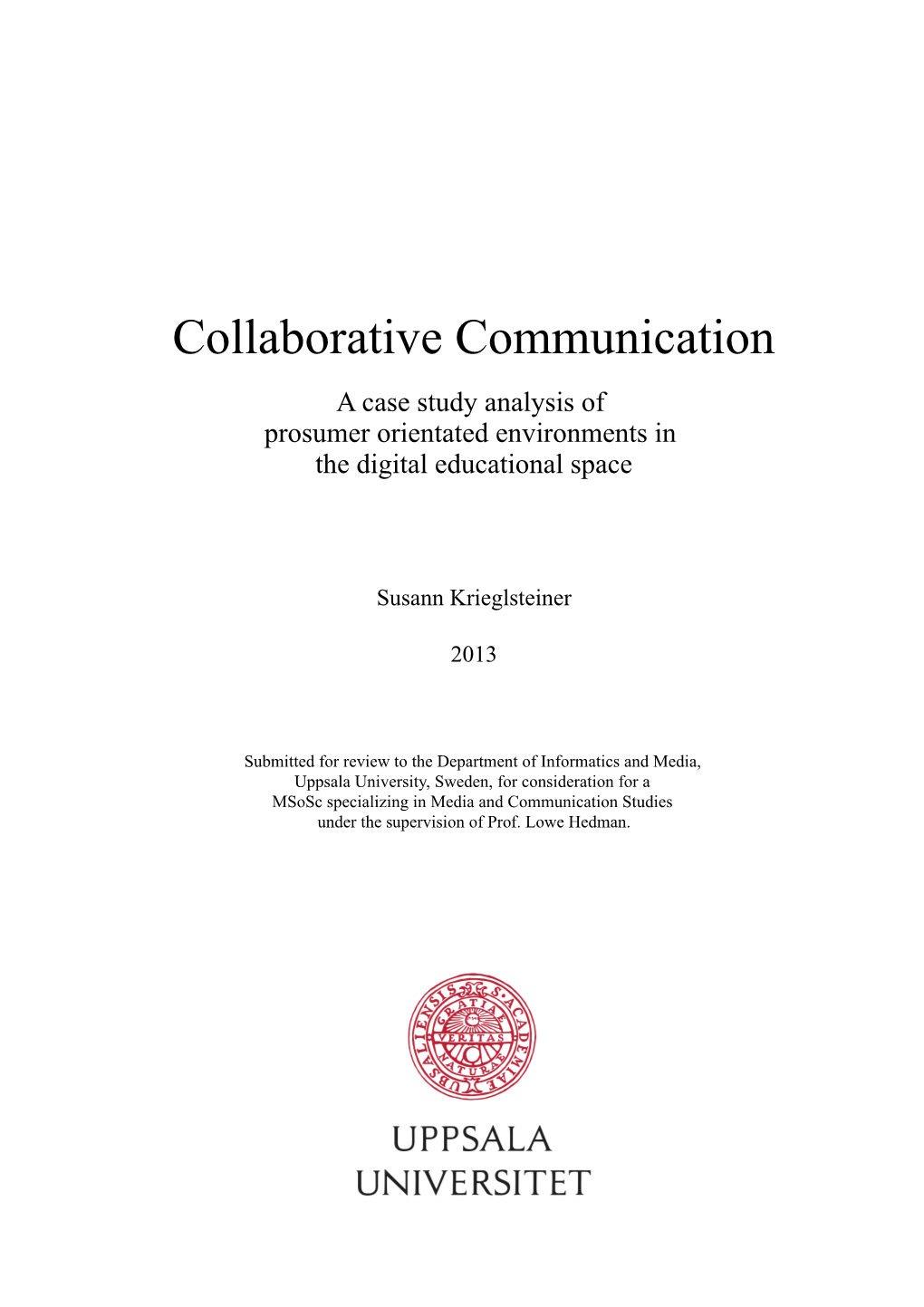 Collaborative Communication. a Case Study Analysis of Prosumer