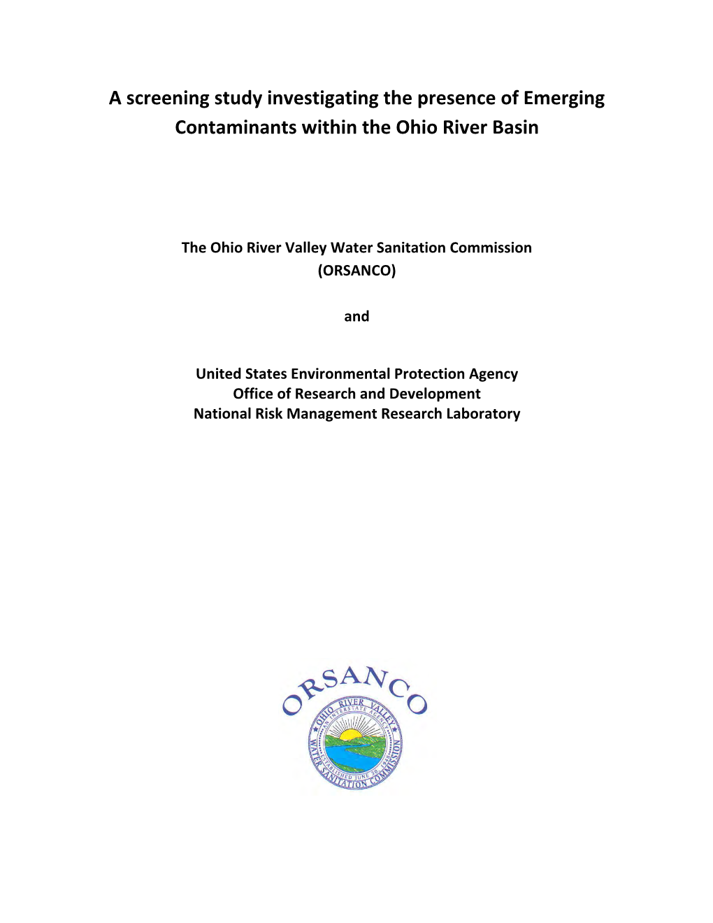 A Screening Study Investigating the Presence of Emerging Contaminants Within the Ohio River Basin