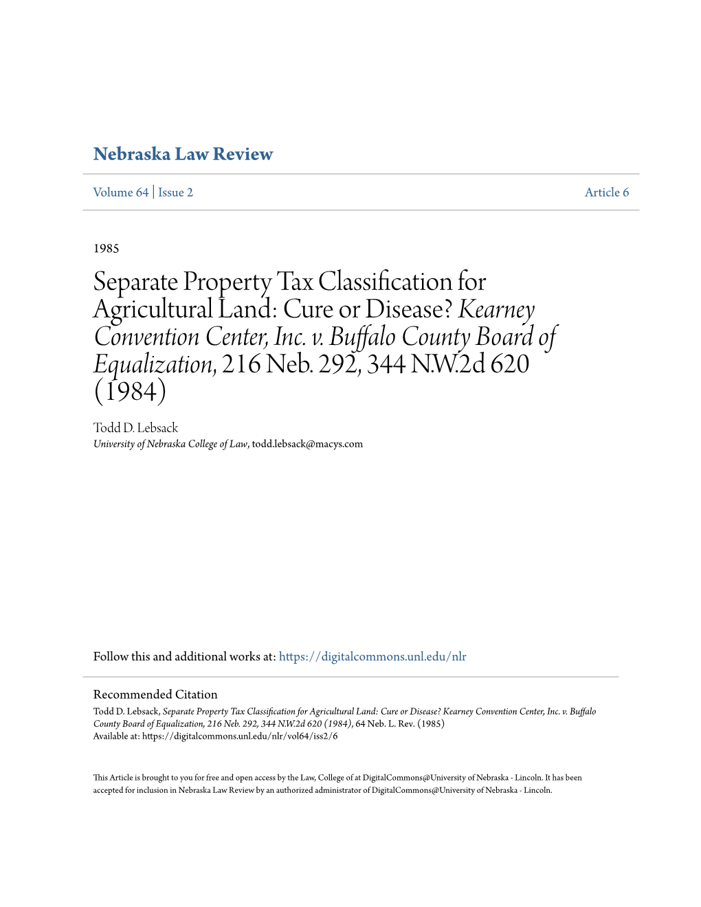 Separate Property Tax Classification for Agricultural Land: Cure Or Disease? Kearney Convention Center, Inc. V. Buffalo County Board of Equalization, 216 Neb