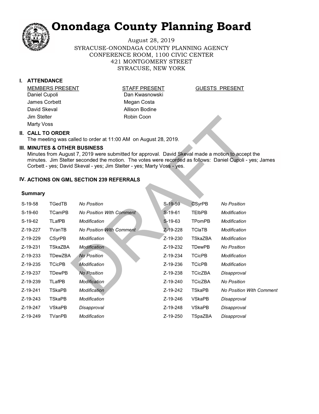 Onondaga County Planning Board August 28, 2019 SYRACUSE-ONONDAGA COUNTY PLANNING AGENCY CONFERENCE ROOM, 1100 CIVIC CENTER 421 MONTGOMERY STREET SYRACUSE, NEW YORK